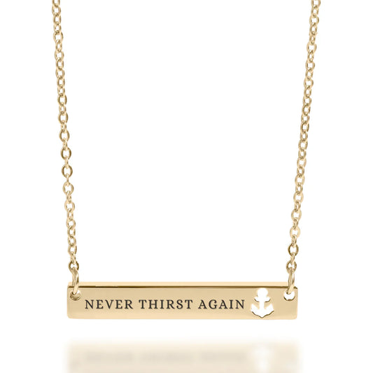 Never Thirst Again Necklace